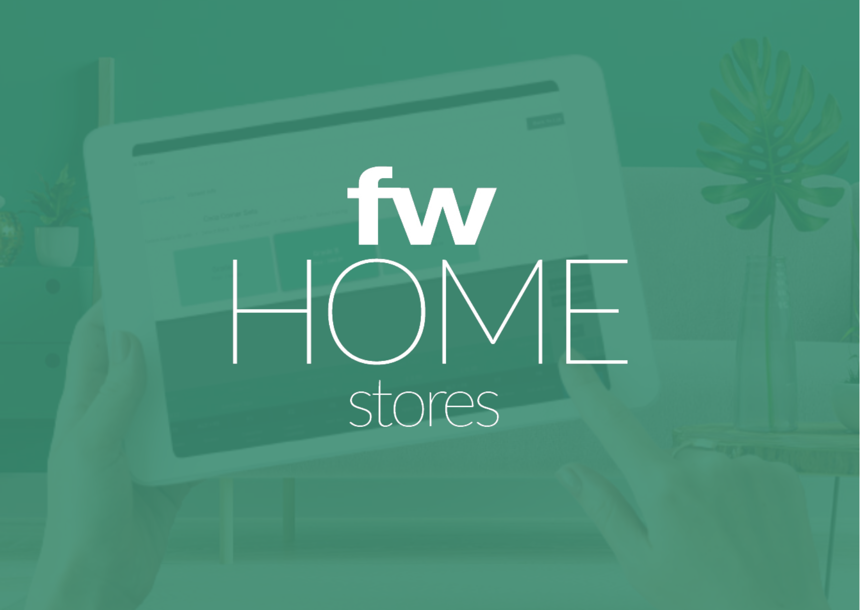 Case Study – FW Homestores